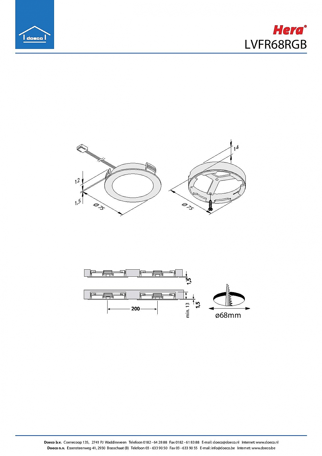 Hera FR-68 RGB LED spot rvs-look